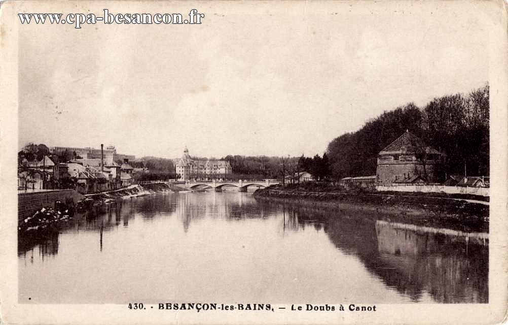 430. - BESANÇON-les-BAINS. - Le Doubs à Canot